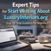 for Start Writing About LuxuryInteriors.org